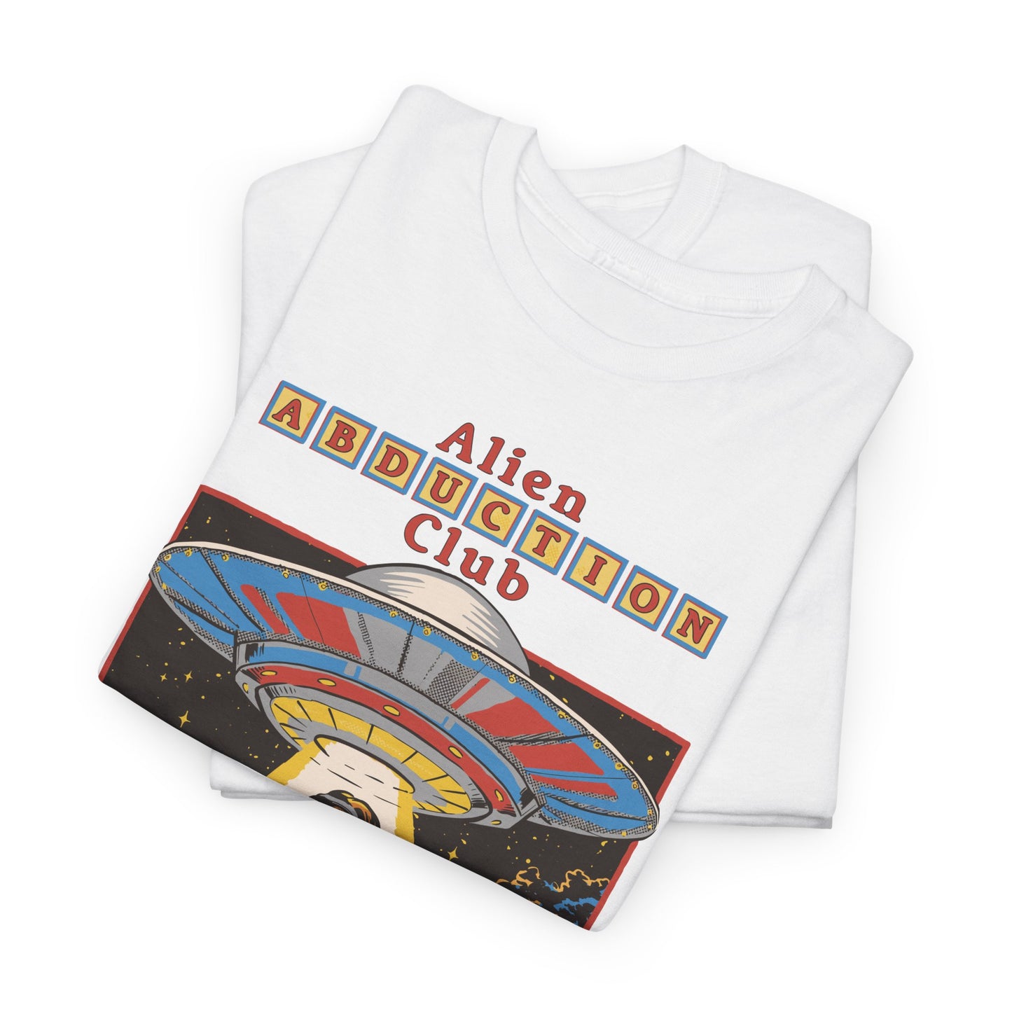 Alien Abduction Club Funny Retro Heavy Cotton Unisex T-Shirt